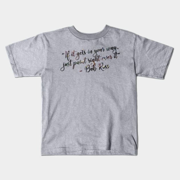 Just Paint It Kids T-Shirt by ConnieFaye